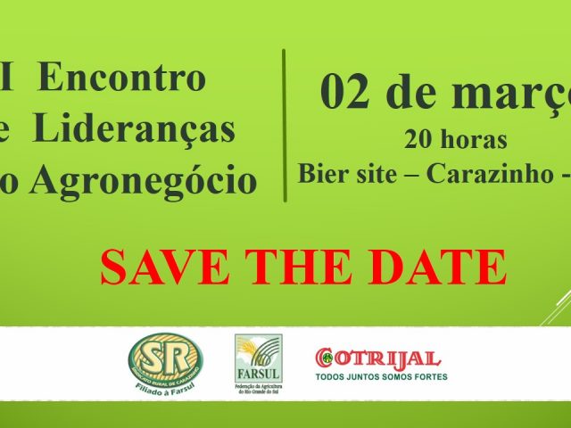 Sindicato Rural de Carazinho realiza em março o 6º Encontro de Lideranças do Agronegócio