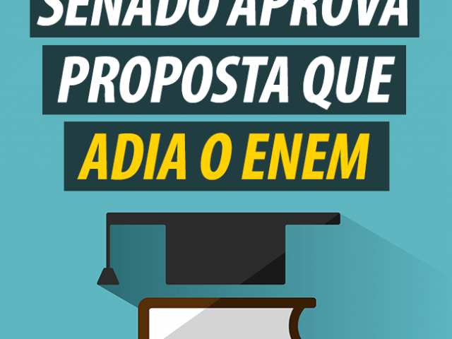 Senado aprova adiamento do Enem por tempo indeterminado