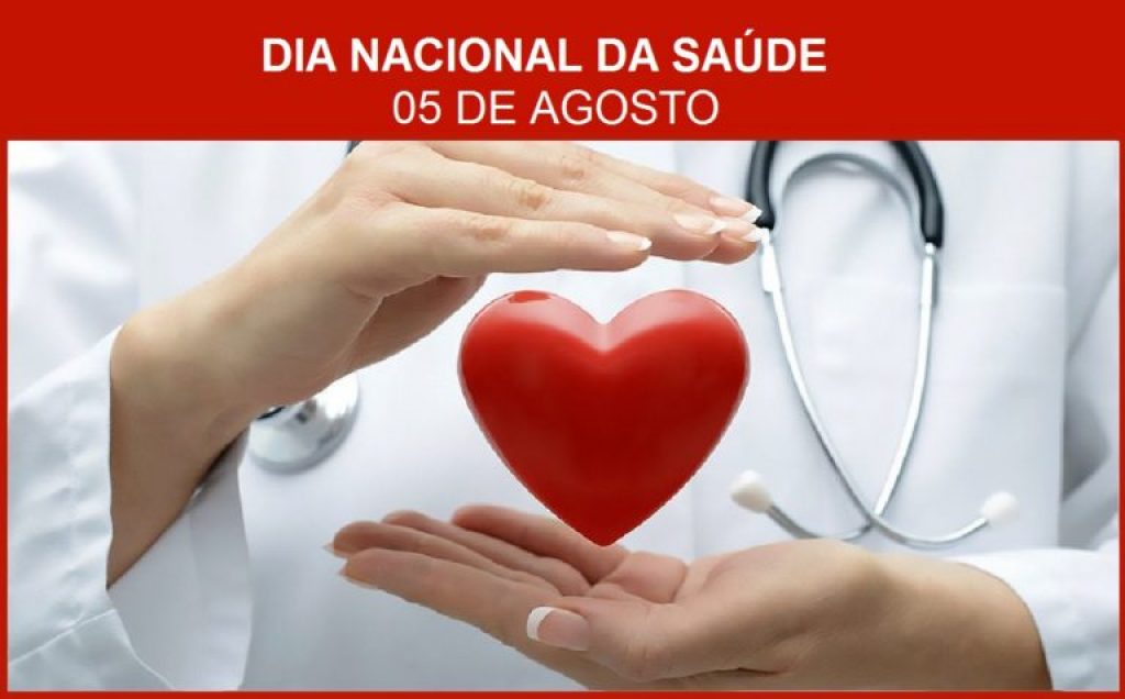 Dia 05 de agosto – Dia Nacional da Saúde