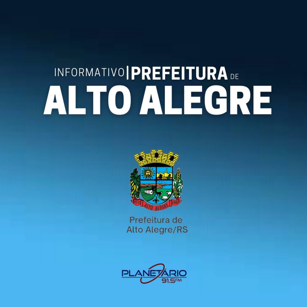 Informativo Prefeitura Municipal de Alto Alegre