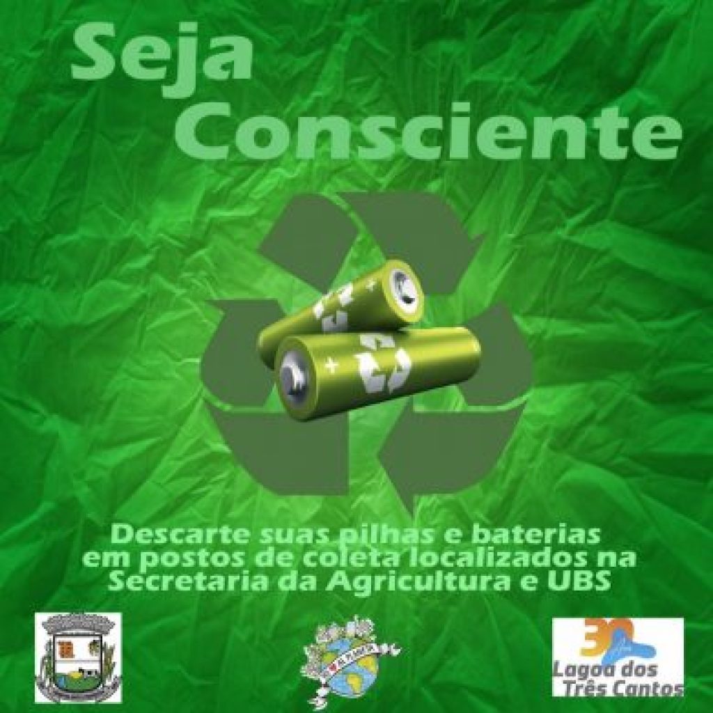 Prefeitura de Lagoa dos Três Cantos lança campanha para descarte de pilhas e baterias