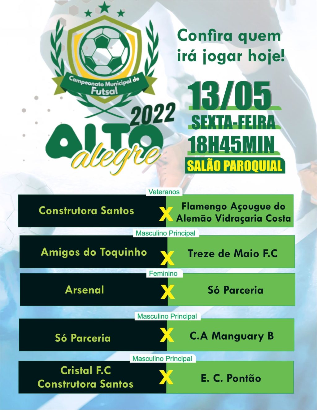 Hoje tem rodada do campeonato municipal de futsal de Alto Alegre