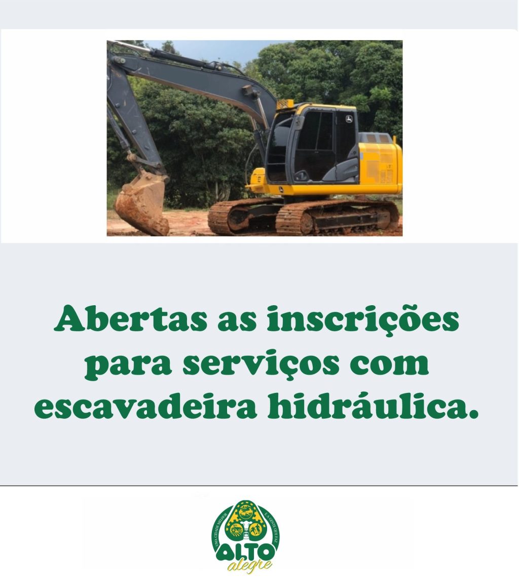 Administração municipal de Alto Alegre abre inscrições para serviços com escavadeira hidráulica