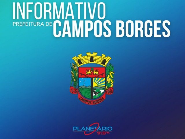 Informativo  semanal da prefeitura municipal de Campos Borges