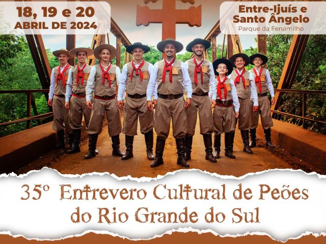 Entre-Ijuís e Santo Ângelo vão sediar o 35º Entrevero Cultural de Peões entre os dias 18 e 20 de abril